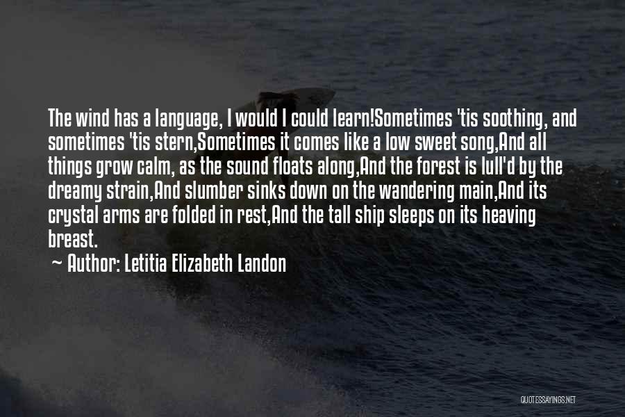 Sweet And Low Down Quotes By Letitia Elizabeth Landon