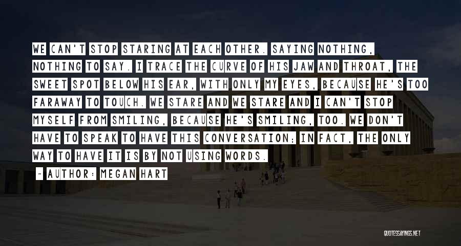 Sweet And Quotes By Megan Hart Sweet And Quotes By Megan Hart