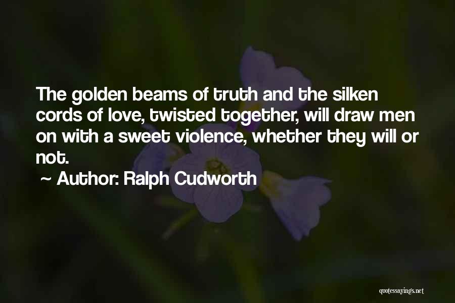 Sweet And Quotes By Ralph Cudworth