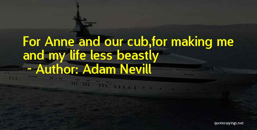 Sweet And Romantic Quotes By Adam Nevill