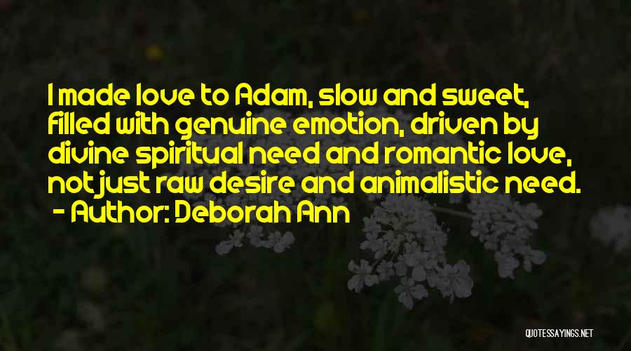 Sweet And Romantic Quotes By Deborah Ann