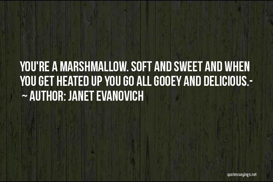 Sweet And Romantic Quotes By Janet Evanovich