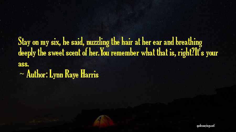 Sweet And Romantic Quotes By Lynn Raye Harris