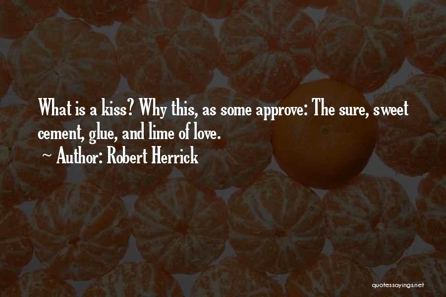 Sweet And Romantic Quotes By Robert Herrick