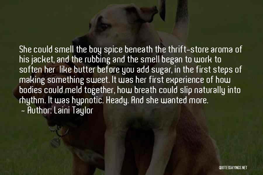 Sweet And Sugar Quotes By Laini Taylor