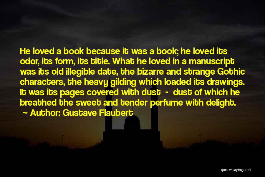Sweet And Tender Quotes By Gustave Flaubert