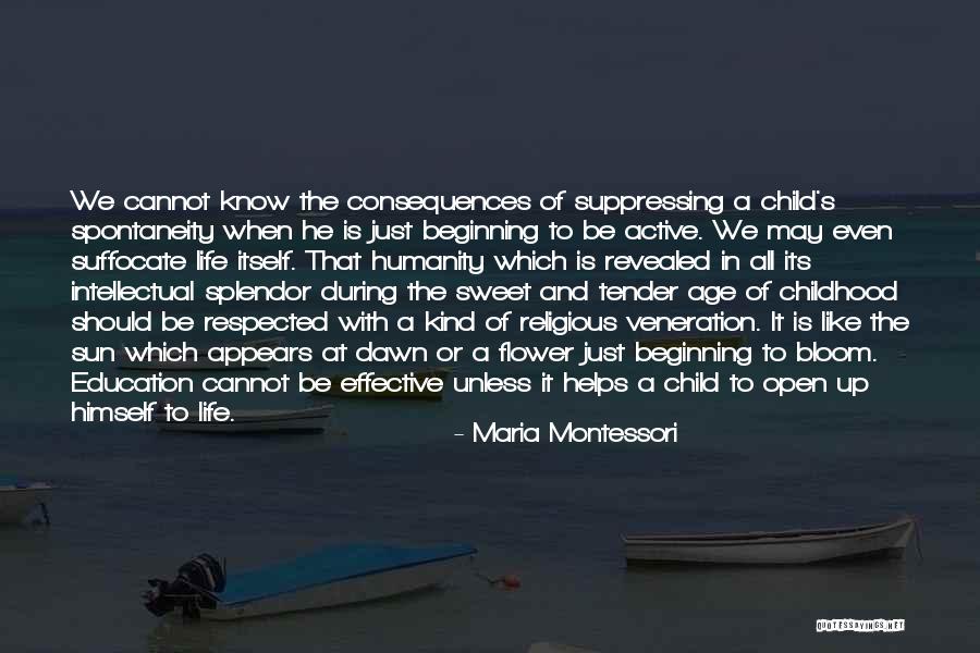 Sweet And Tender Quotes By Maria Montessori