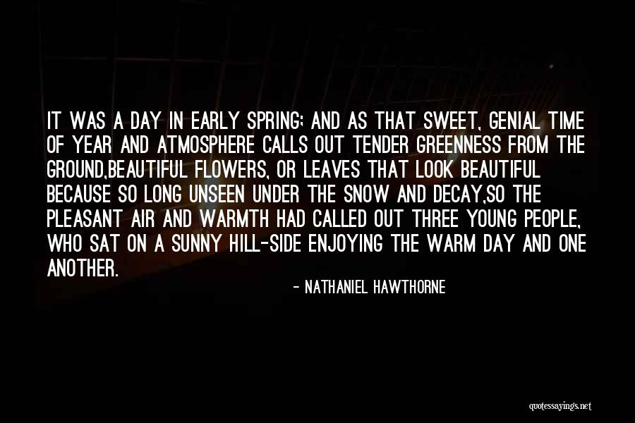 Sweet And Tender Quotes By Nathaniel Hawthorne