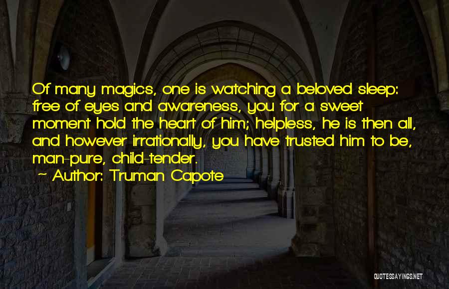 Sweet And Tender Quotes By Truman Capote