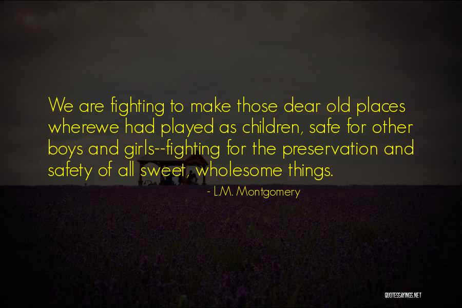 Sweet And Wholesome Quotes By L.M. Montgomery Sweet And Wholesome Quotes By L.M. Montgomery