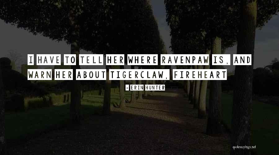 Sweet Angelic Quotes By Erin Hunter
