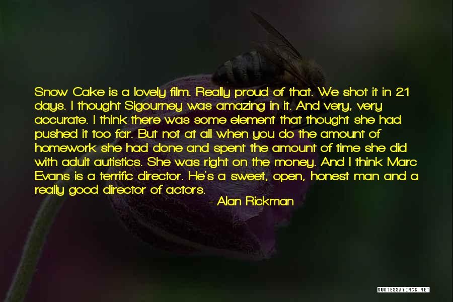 Sweet As Cake Quotes By Alan Rickman Sweet As Cake Quotes By Alan Rickman