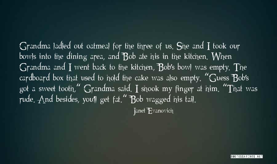 Sweet As Cake Quotes By Janet Evanovich Sweet As Cake Quotes By Janet Evanovich