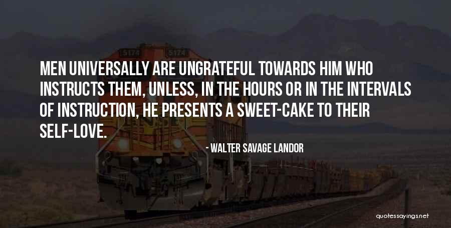Sweet As Cake Quotes By Walter Savage Landor Sweet As Cake Quotes By Walter Savage Landor