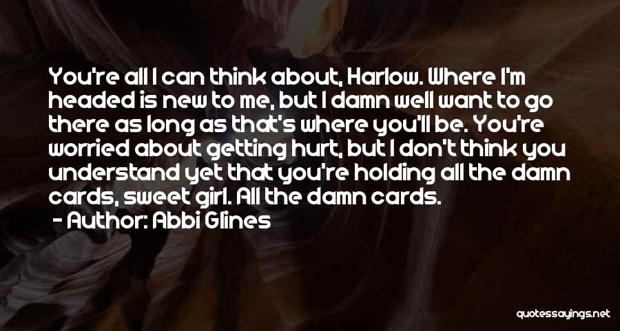 Sweet As Can Be Quotes By Abbi Glines