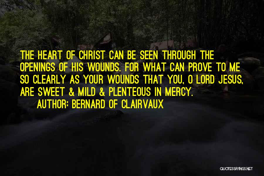 Sweet As Can Be Quotes By Bernard Of Clairvaux