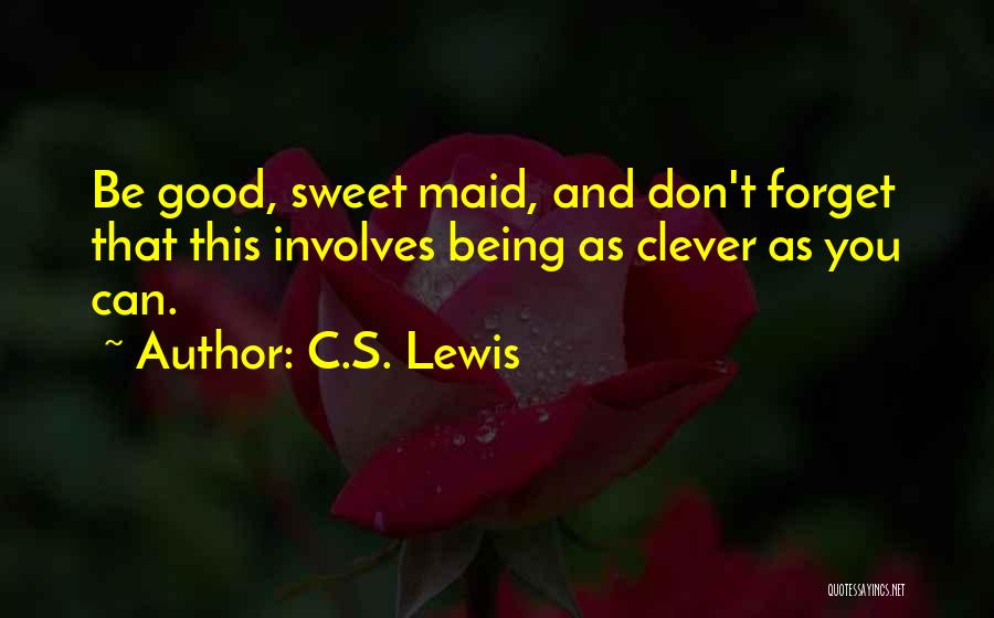 Sweet As Can Be Quotes By C.S. Lewis