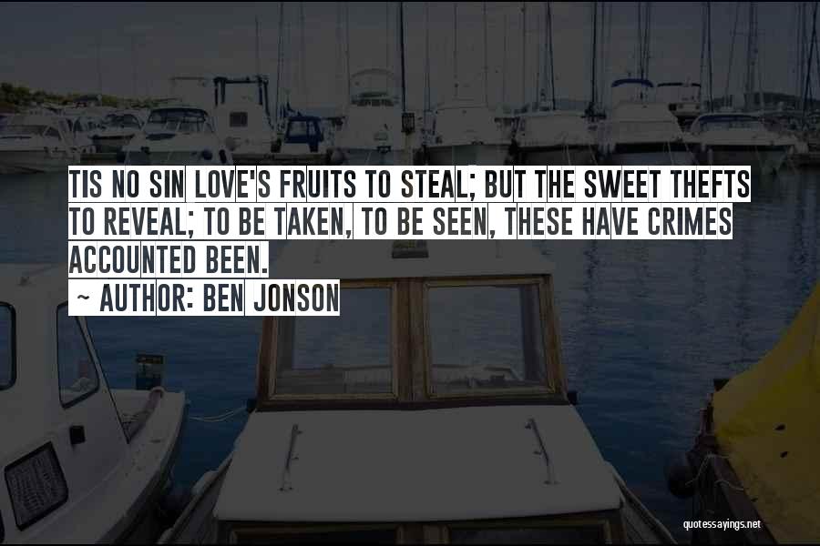 Sweet As Sin Quotes By Ben Jonson