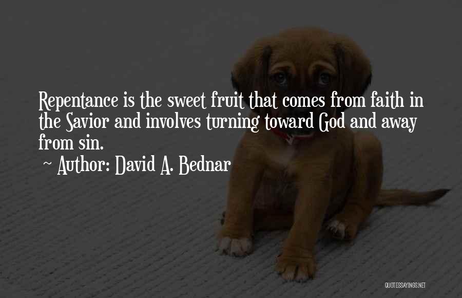 Sweet As Sin Quotes By David A. Bednar