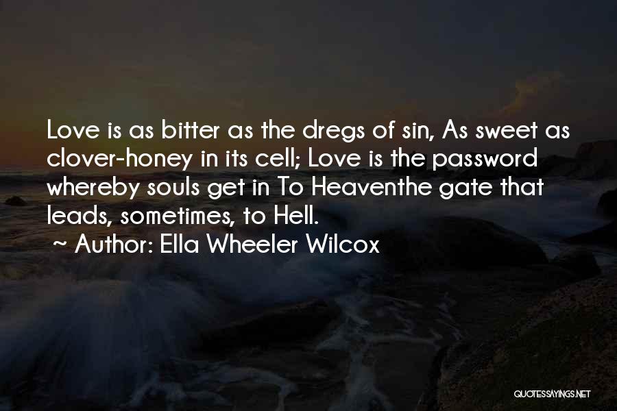 Sweet As Sin Quotes By Ella Wheeler Wilcox