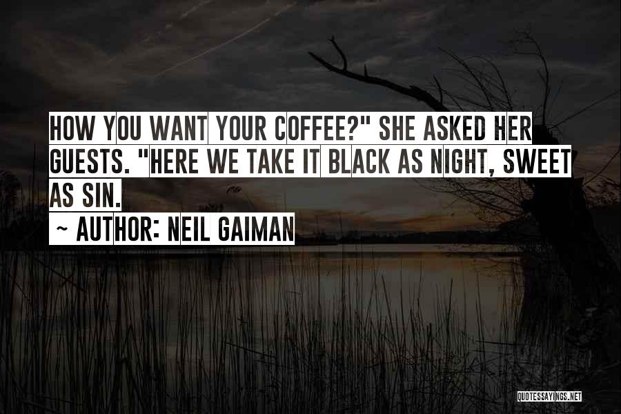 Sweet As Sin Quotes By Neil Gaiman