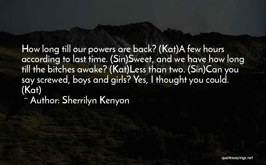 Sweet As Sin Quotes By Sherrilyn Kenyon