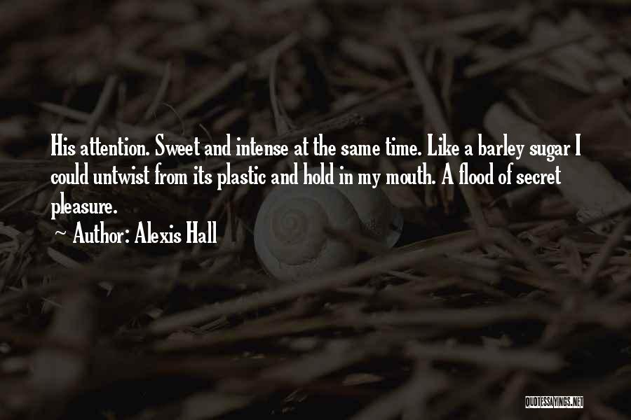 Sweet As Sugar Quotes By Alexis Hall