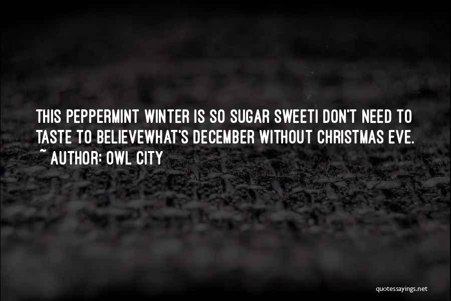 Sweet As Sugar Quotes By Owl City