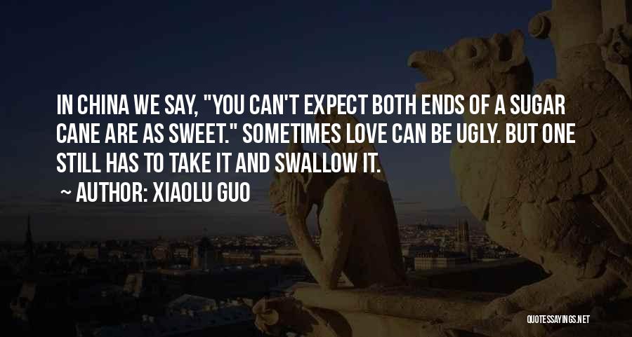 Sweet As Sugar Quotes By Xiaolu Guo