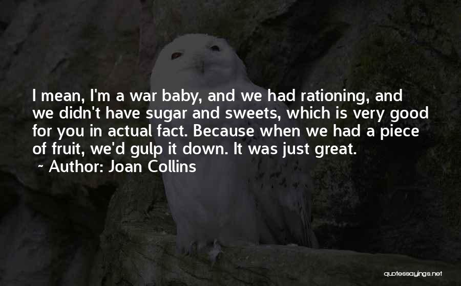 Sweet Baby Quotes By Joan Collins