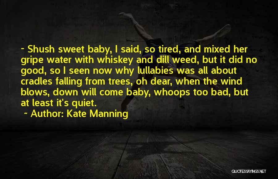 Sweet Baby Quotes By Kate Manning