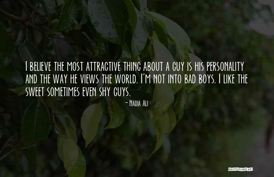 Sweet Boys Quotes By Nadia Ali Sweet Boys Quotes By Nadia Ali