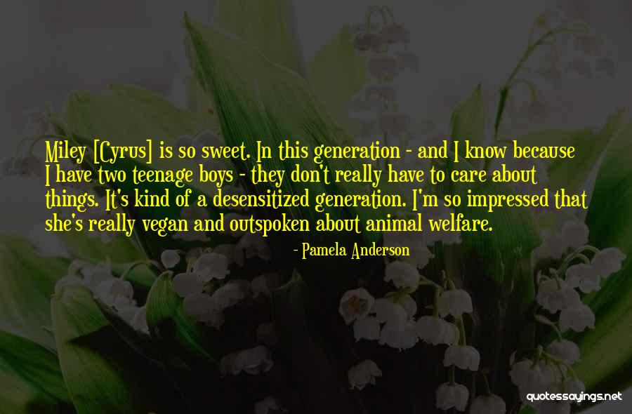 Sweet Boys Quotes By Pamela Anderson Sweet Boys Quotes By Pamela Anderson