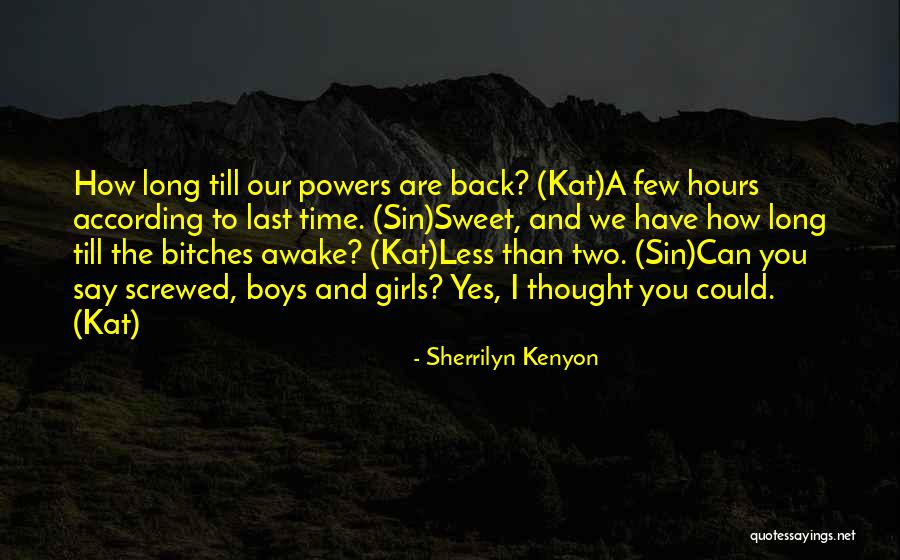 Sweet Boys Quotes By Sherrilyn Kenyon Sweet Boys Quotes By Sherrilyn Kenyon