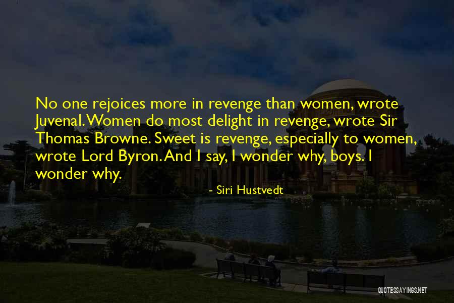 Sweet Boys Quotes By Siri Hustvedt Sweet Boys Quotes By Siri Hustvedt
