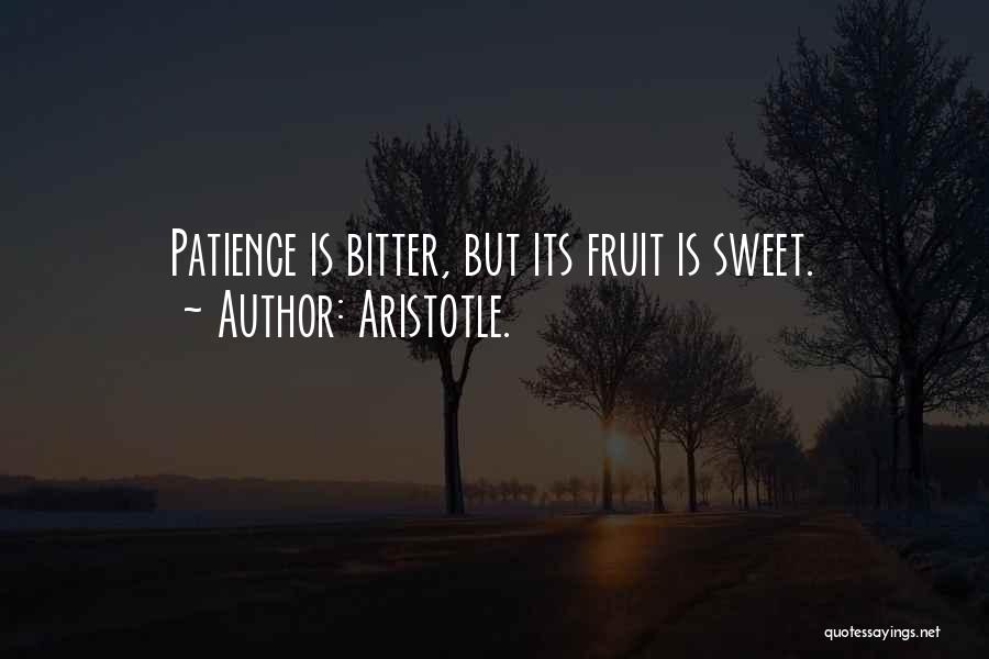 Sweet But Bitter Quotes By Aristotle.