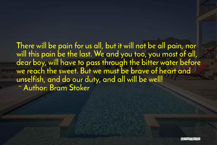 Sweet But Bitter Quotes By Bram Stoker
