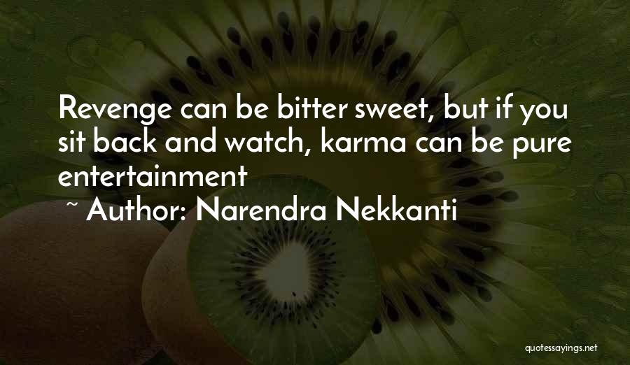 Sweet But Bitter Quotes By Narendra Nekkanti