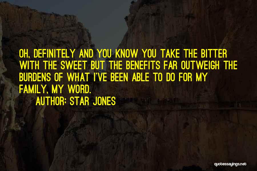 Sweet But Bitter Quotes By Star Jones