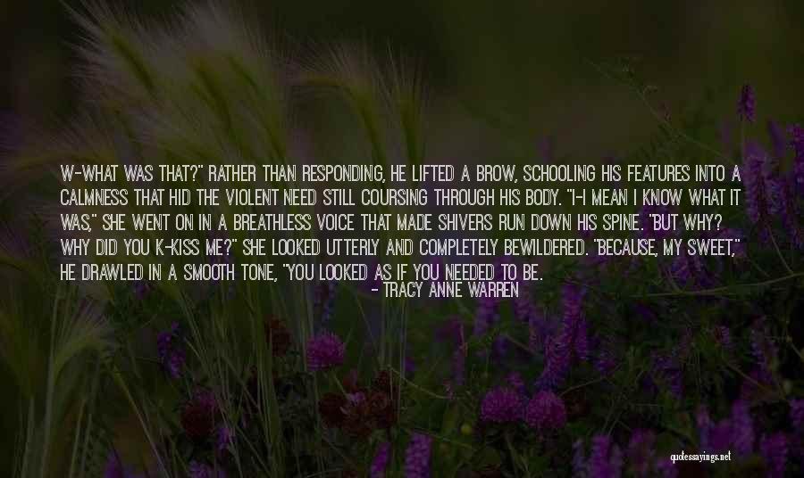 Sweet But Mean Quotes By Tracy Anne Warren Sweet But Mean Quotes By Tracy Anne Warren