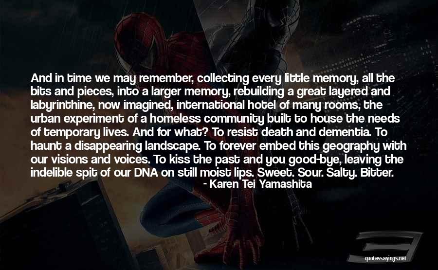 Sweet But Salty Quotes By Karen Tei Yamashita Sweet But Salty Quotes By Karen Tei Yamashita