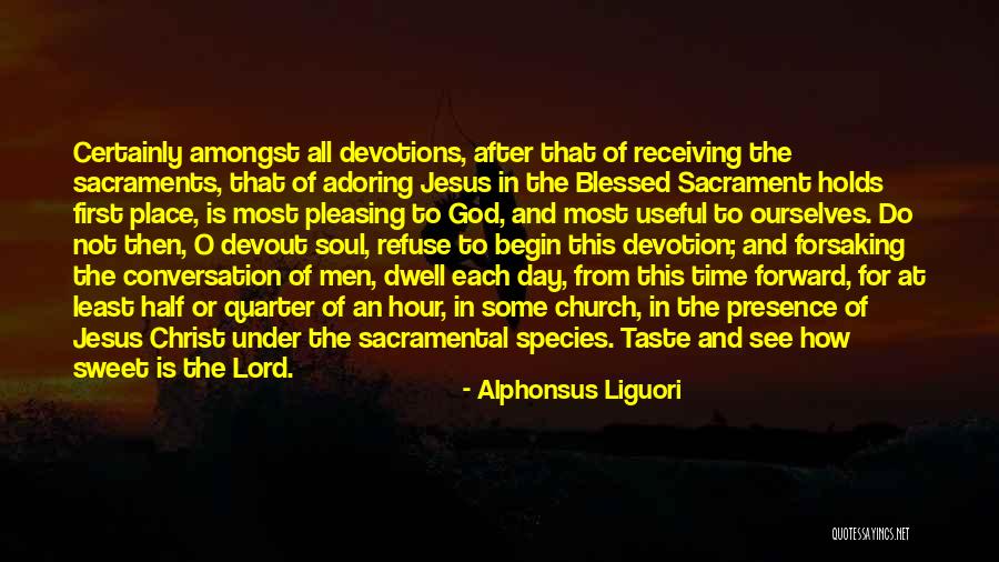 Sweet Conversation Quotes By Alphonsus Liguori Sweet Conversation Quotes By Alphonsus Liguori