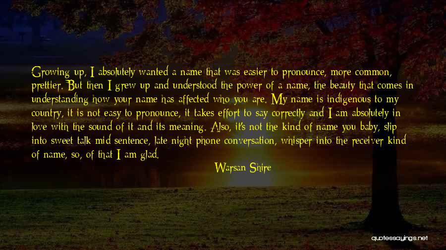 Sweet Conversation Quotes By Warsan Shire Sweet Conversation Quotes By Warsan Shire