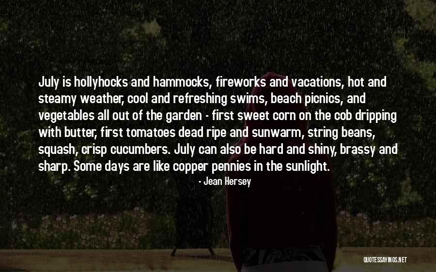 Sweet Corn Quotes By Jean Hersey Sweet Corn Quotes By Jean Hersey