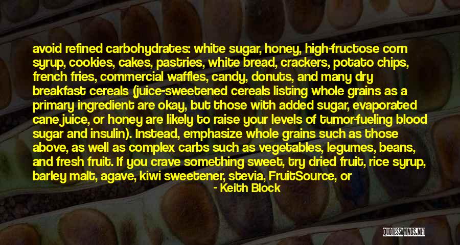 Sweet Corn Quotes By Keith Block Sweet Corn Quotes By Keith Block