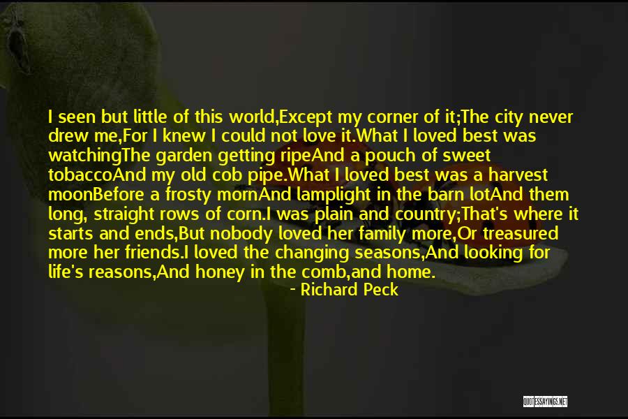 Sweet Corn Quotes By Richard Peck Sweet Corn Quotes By Richard Peck