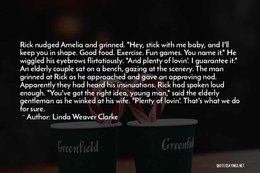 Sweet Couple Quotes By Linda Weaver Clarke