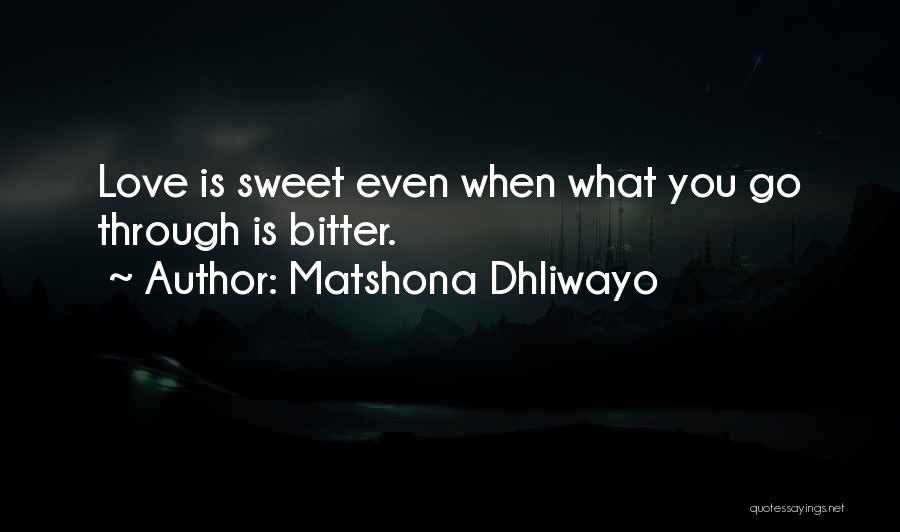 Sweet Courtship Quotes By Matshona Dhliwayo