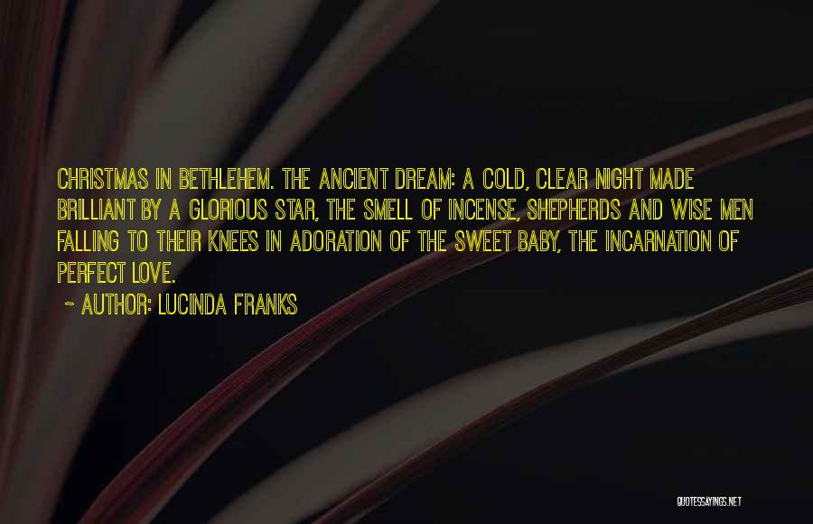 Sweet Dream Love Quotes By Lucinda Franks