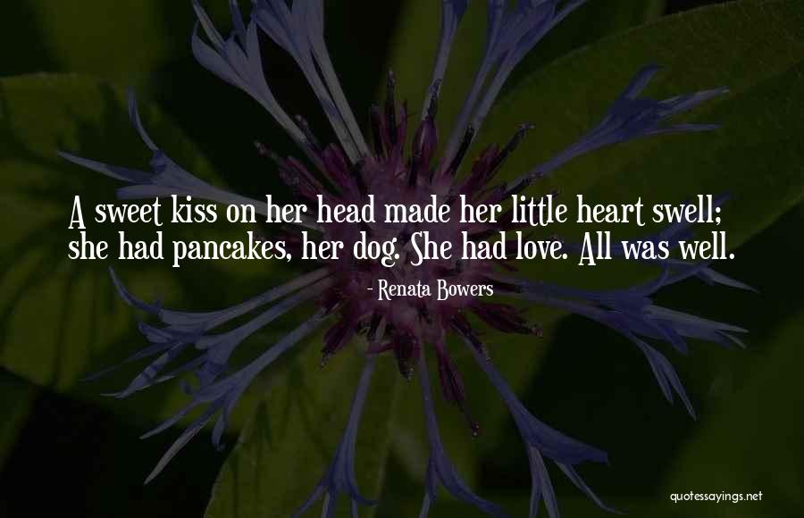 Sweet Dreams Little One Quotes By Renata Bowers Sweet Dreams Little One Quotes By Renata Bowers